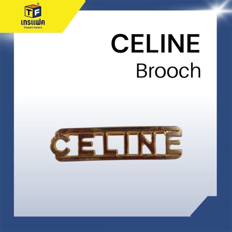 ยกระดับสไตล์สู่ความหรูหราคลาสสิกด้วยเข็มกลัด CELINE!